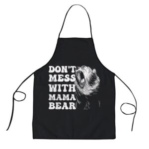 Womens Dont Mess with Mama Bear Funny…
