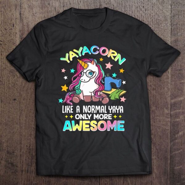 Yayacorn Grandma! Yaya Grandmother T-Shirt, Mother’s Day Shirts, Happy Mothers Day Shirts