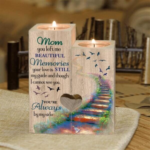 You Left me Beautiful Memories, Wooden Memorial Candlestick Gifts for Mom, Mothers Day Candle