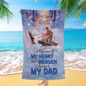 A Big Piece Of My Heart Live In Heaven Fisherman Beach Towel, Christian Beach Towel, Summer Towels