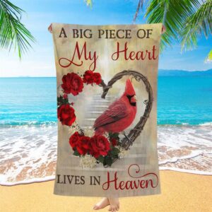 A Big Piece Of My Heart Lives In Heaven Red Rose Cardinal Beach Towel, Christian Beach Towel, Summer Towels