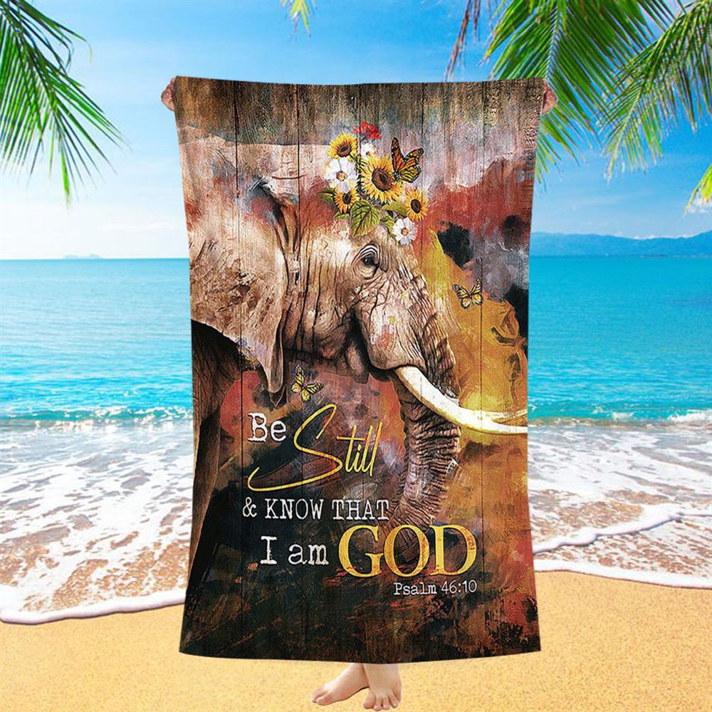 African Elephant Sunflower Be Still And Know That I Am God Beach Towel, Christian Beach Towel, Summer Towels