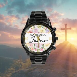 Ask Me About Jesus Watch, Christian Watch,…