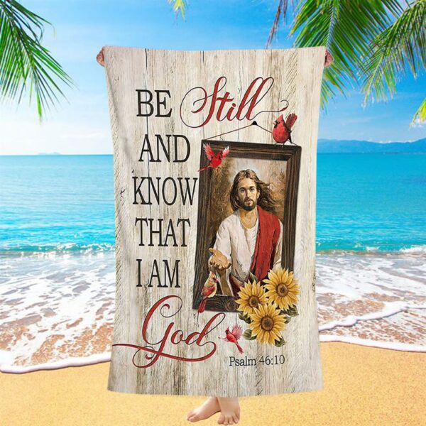 Be Still And Know That I Am God Beach Towel, Jesus Red Cardinal Sunflower Beach Towel, Christian Beach Towel, Summer Towels