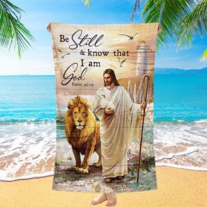 Be Still And Know That I Am God Beach Towel Jesus Walking Lion Of Judah And Lamb Beach Towel Christian Beach Towel 1 l6ossg.jpg