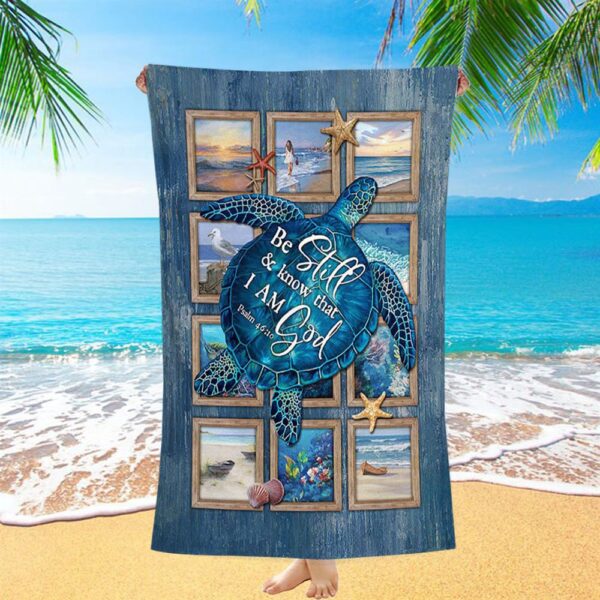 Be Still And Know That I Am God Blue Sea Turtle Starfish Beach Towel, Christian Beach Towel, Summer Towels