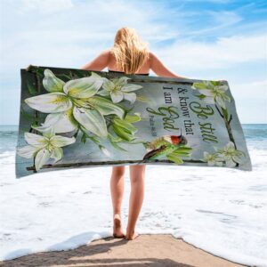 Be Still And Know That I Am God Lily Flower Hummingbird Beach Towel Christian Beach Towel Summer Towels 2 sfv0xr.jpg