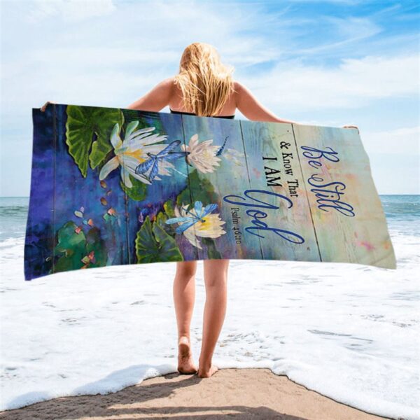 Be Still And Know That I Am God Lotus Dragonfly Beach Towel, Christian Beach Towel, Summer Towels