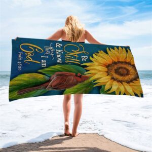 Be Still And Know That I Am God Sunflower Cardinal Beach Towel Christian Beach Towel Summer Towels 2 znborr.jpg