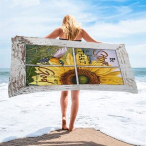 Be Still And Know That I Am God Sunflower Hummingbird Beach Towel Christian Beach Towel Summer Towels 2 wtogod.jpg