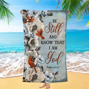 Be Still And Know That I Am God White Jasmine Pretty Cardinal Beach Towel Christian Beach Towel Summer Towels 1 pyldvw.jpg