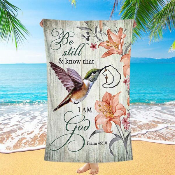 Be Still I Am God Hummingbird Orange Lily Beach Towel, Christian Beach Towel, Summer Towels