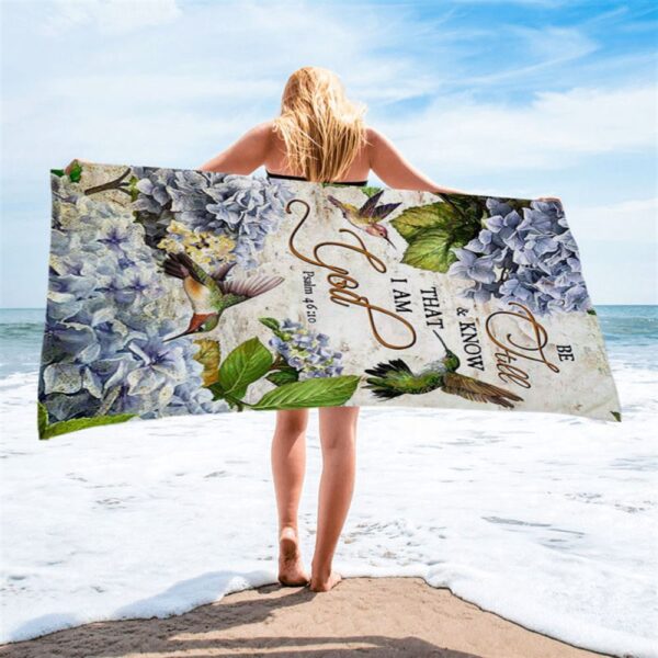 Be Still & Know That I Am God Blue Hydrangea Hummingbird Beach Towel, Christian Beach Towel, Summer Towels