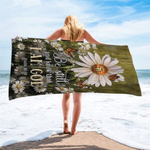 Be Still Know That I Am God Gorgeous Daisy Beach Towel Christian Beach Towel Summer Towels 1 wisbjd.jpg