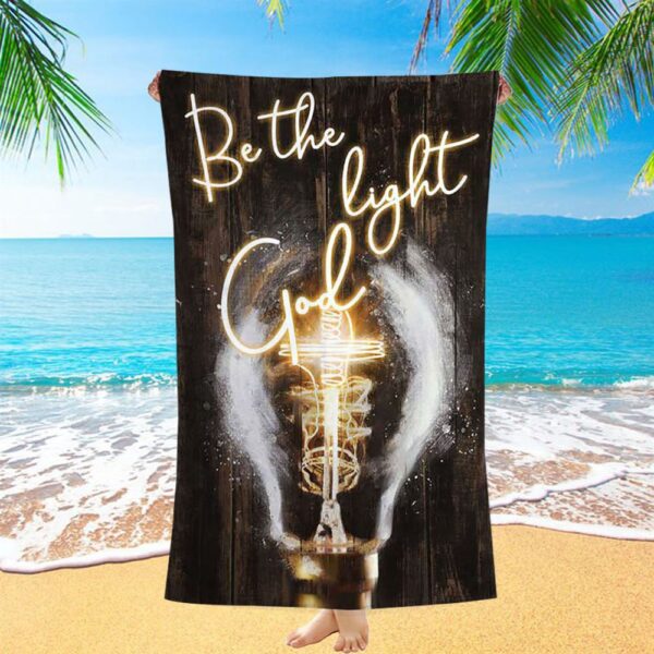 Be The Light God Light Bulb Jesus Beach Towel, Christian Beach Towel, Summer Towels