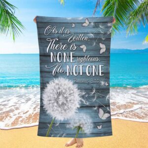 Bible Verse Romans 310 As It Is Written There Is None Righteous Beach Towel Christian Beach Towel Summer Towels 1 c5lxif.jpg