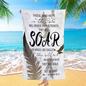 Bible Verse Those Who Hope In The Lord Isaiah 4031 Beach Towel Christian Beach Towel Summer Towels 1 loxlwo.jpg