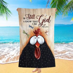 Black Chicken Dragonfly Be Still And Know That I Am God Beach Towel Christian Beach Towel Summer Towels 1 fxsrqs.jpg