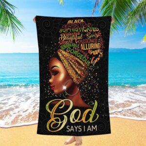 Black Woman God Says I Am Beach…