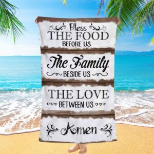 Bless The Food Before Us Beach Towel,…