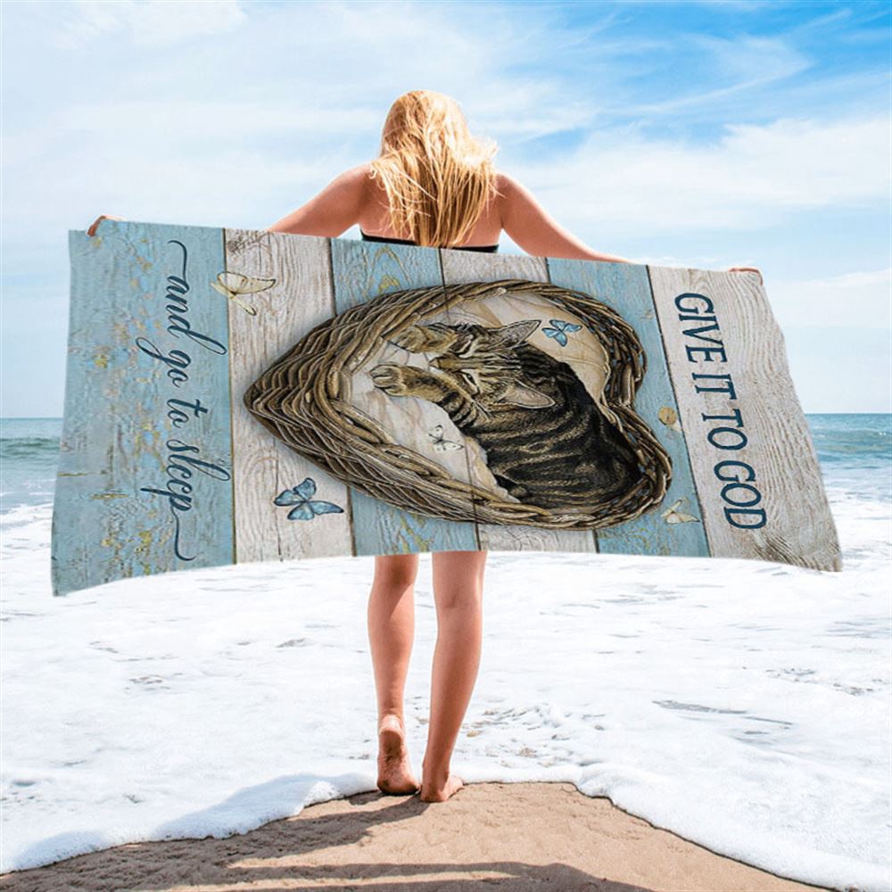 Blue Butterfly Cat Give It To God And Go To Sleep Beach Towel, Christian Beach Towel, Summer Towels Blue Butterfly Cat Give It To God And Go To Sleep Beach Towel, Christian Beach Towel, Summer Towels