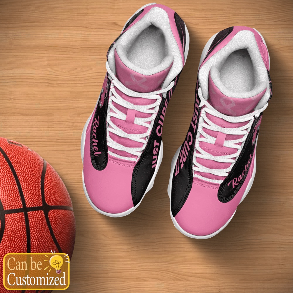 Breast Cancer Just Cure It Custom Name Shoes, Basketball Shoes, Basketball Shoes 2024