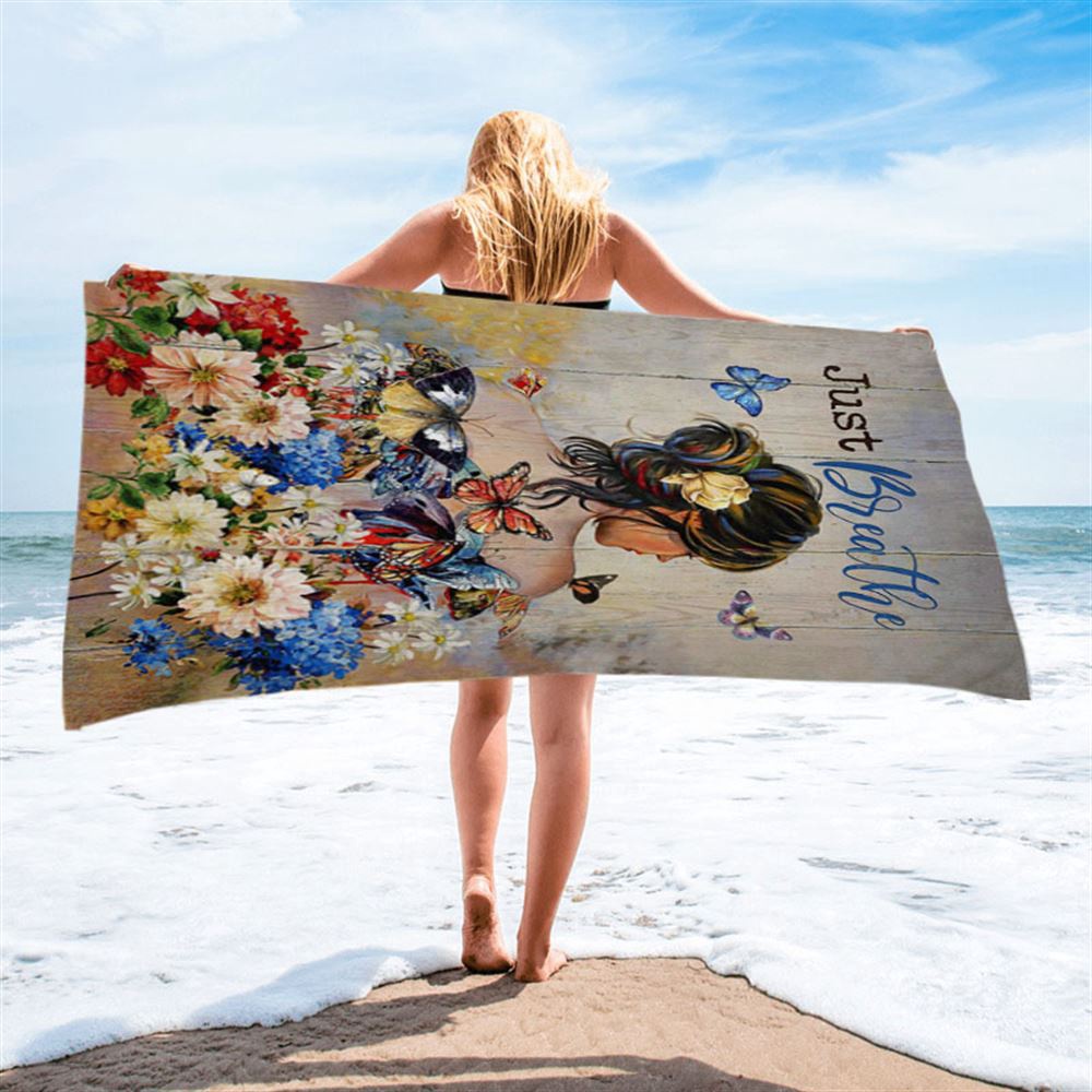 Butterfly Flowers Garden Just Breathe Beach Towel, Christian Beach Towel, Summer Towels