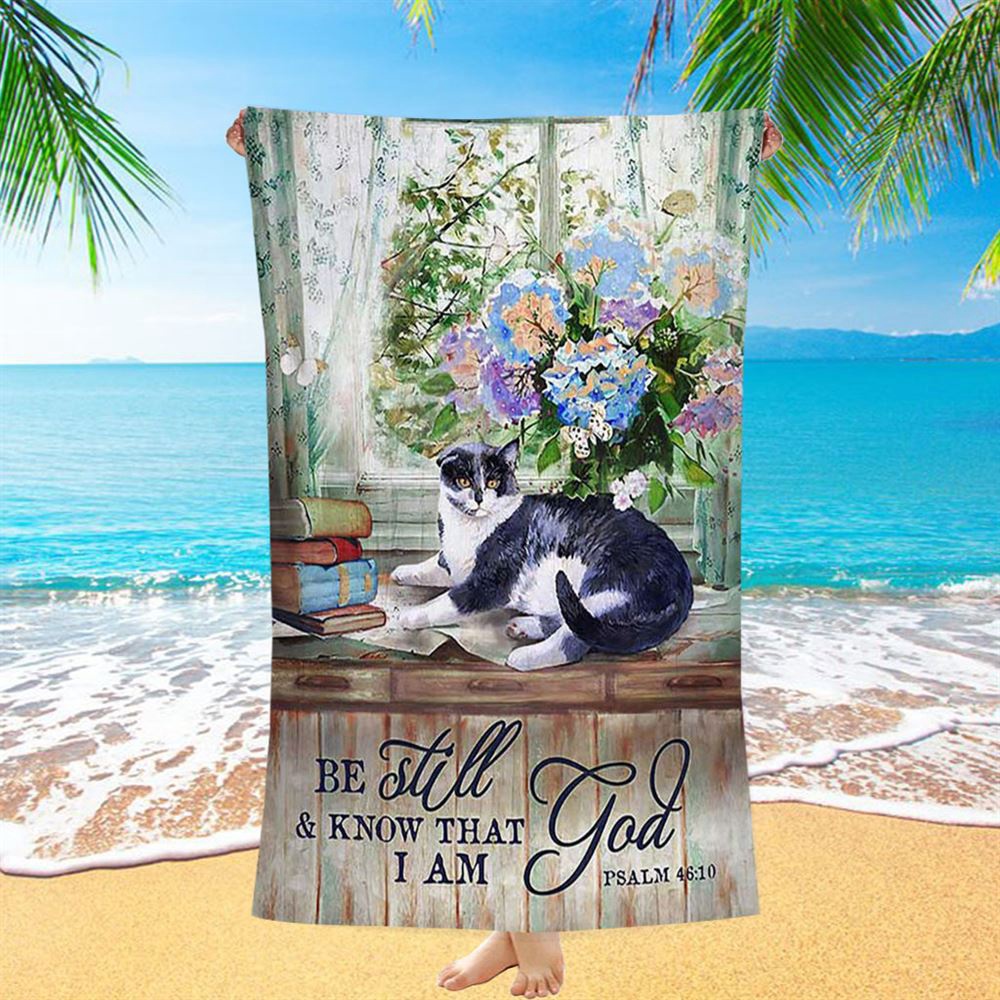 Cat Hydrangea Vase Book, Be Still And Know That I Am God Beach Towel, Christian Beach Towel, Summer Towels