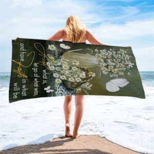 Christian Accept What Is Let Go Of What Was And Have Faith Beach Towel Christian Beach Towel Summer Towels 2 itiykt.jpg