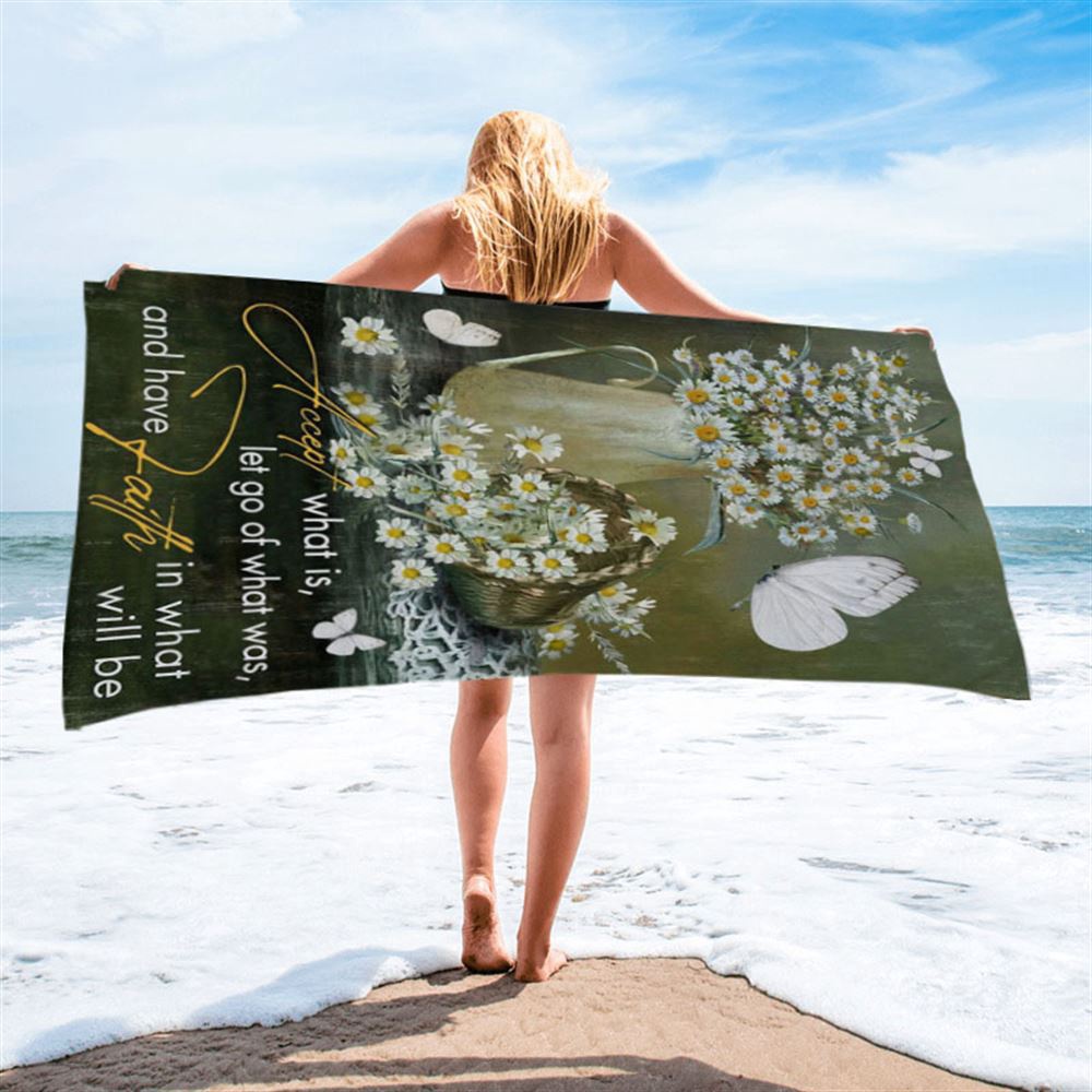 Christian Accept What Is Let Go Of What Was And Have Faith Beach Towel, Christian Beach Towel, Summer Towels