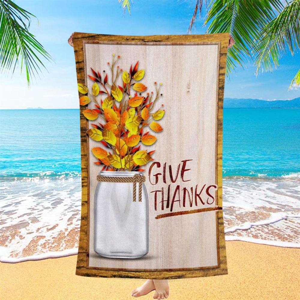 Christian Give Thanks Flowers Beach Towel, Christian Beach Towel, Summer Towels