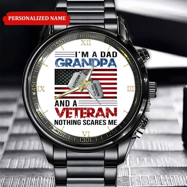 Custom Name And Time I’m A Dad Grandpa Veteran Business Watch, Watch Military, Men Military Watch, Fathers Watches