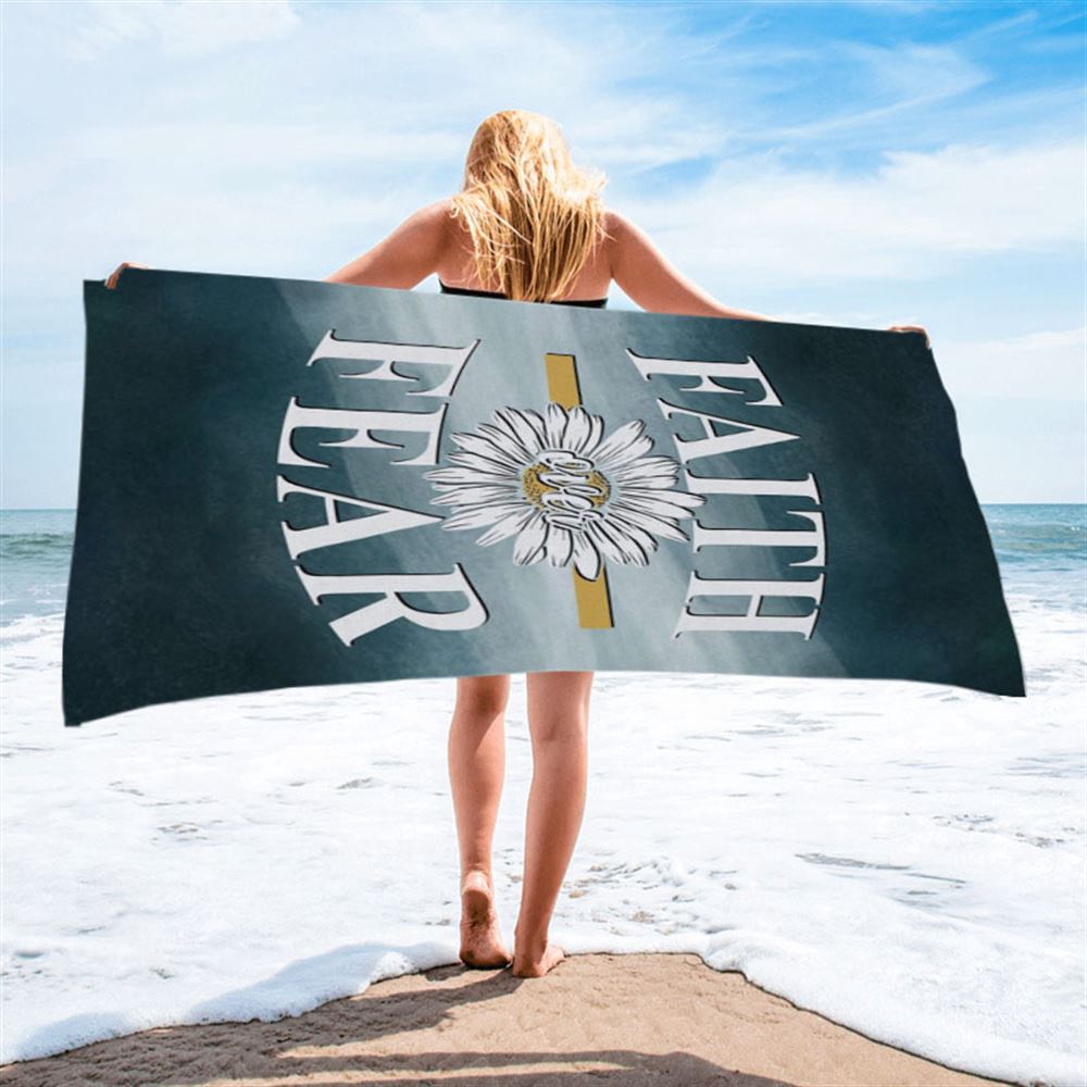 Daisy Flower Faith Over Fear Beach Towel, Christian Beach Towel, Summer Towels Daisy Flower Faith Over Fear Beach Towel, Christian Beach Towel, Summer Towels
