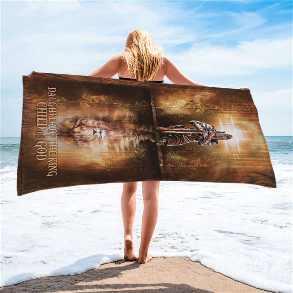 Daughter Of The King Child Of God Beach Towel, Woman Warrior Lion Of Judah Beach Towel, Christian Beach Towel Daughter Of The King Child Of God Beach Towel, Woman Warrior Lion Of Judah Beach Towel, Christian Beach Towel