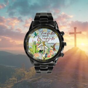 Fearfully And Wonderfully Made Made Watch, Christian…