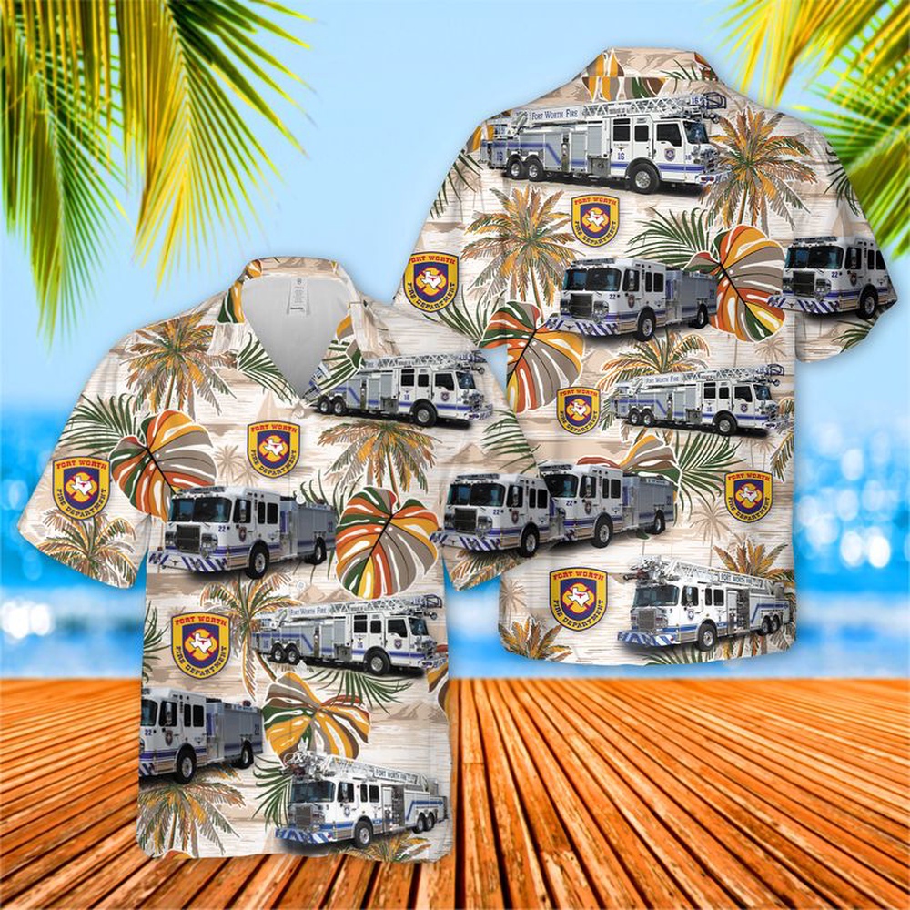 Fire Dept Fort Worth Texas Firefighter Emergency Service Hawaiian Shirt, Texas Hawaii Shirt, Texas Shirt