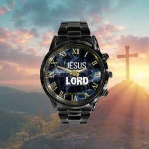 Jesus is Lord Jesus is Lord Watch,…
