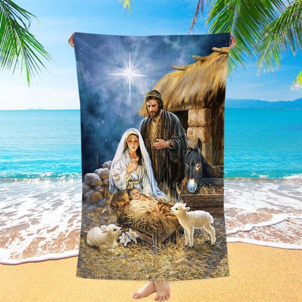 Maria Baby Jesus Was Born In Christmas Night Beach Towel, Christian Beach Towel, Beach Towel