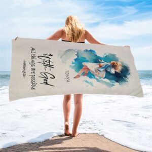 Matthew 196 With God All Things Are Possible Personalized Beach Towel Christian Beach Towel Beach Towel 2 avna2s.jpg