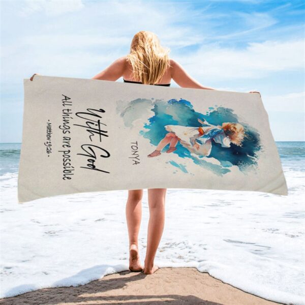 Matthew 196 With God All Things Are Possible Personalized Beach Towel, Christian Beach Towel, Beach Towel