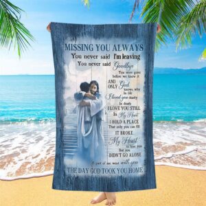 Missing You Always Beach Towel Jesus Christ Hugging Man In Heaven Beach Towel Christian Beach Towel Beach Towel 1 ckvafh.jpg