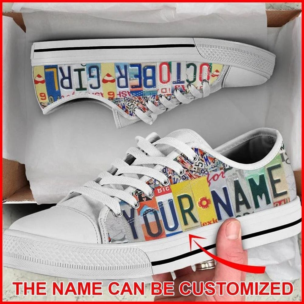 October Girl License Plates Personalized Canvas Low Top Shoes, Low Top Designer Shoes, Low Top Sneakers