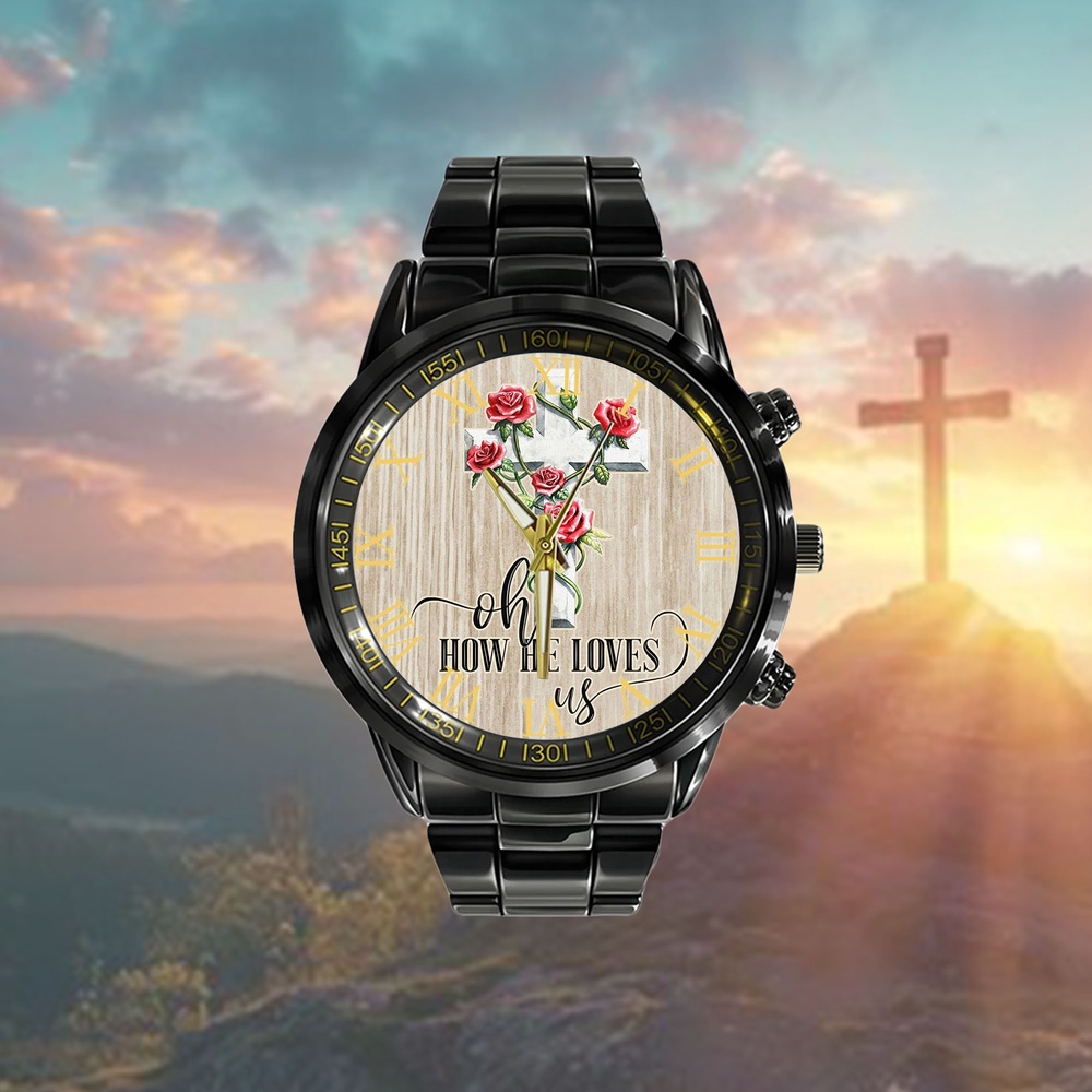 Oh How He Loves Us Watch, Christian Watch, Religious Watches, Jesus Watch Oh How He Loves Us Watch, Christian Watch, Religious Watches, Jesus Watch