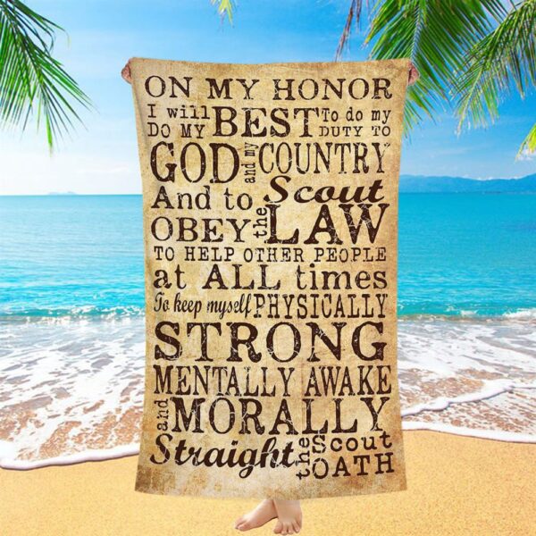 On My Honor I Will Do My Best Straight The Scout Oath Beach Towel, Christian Beach Towel, Beach Towel