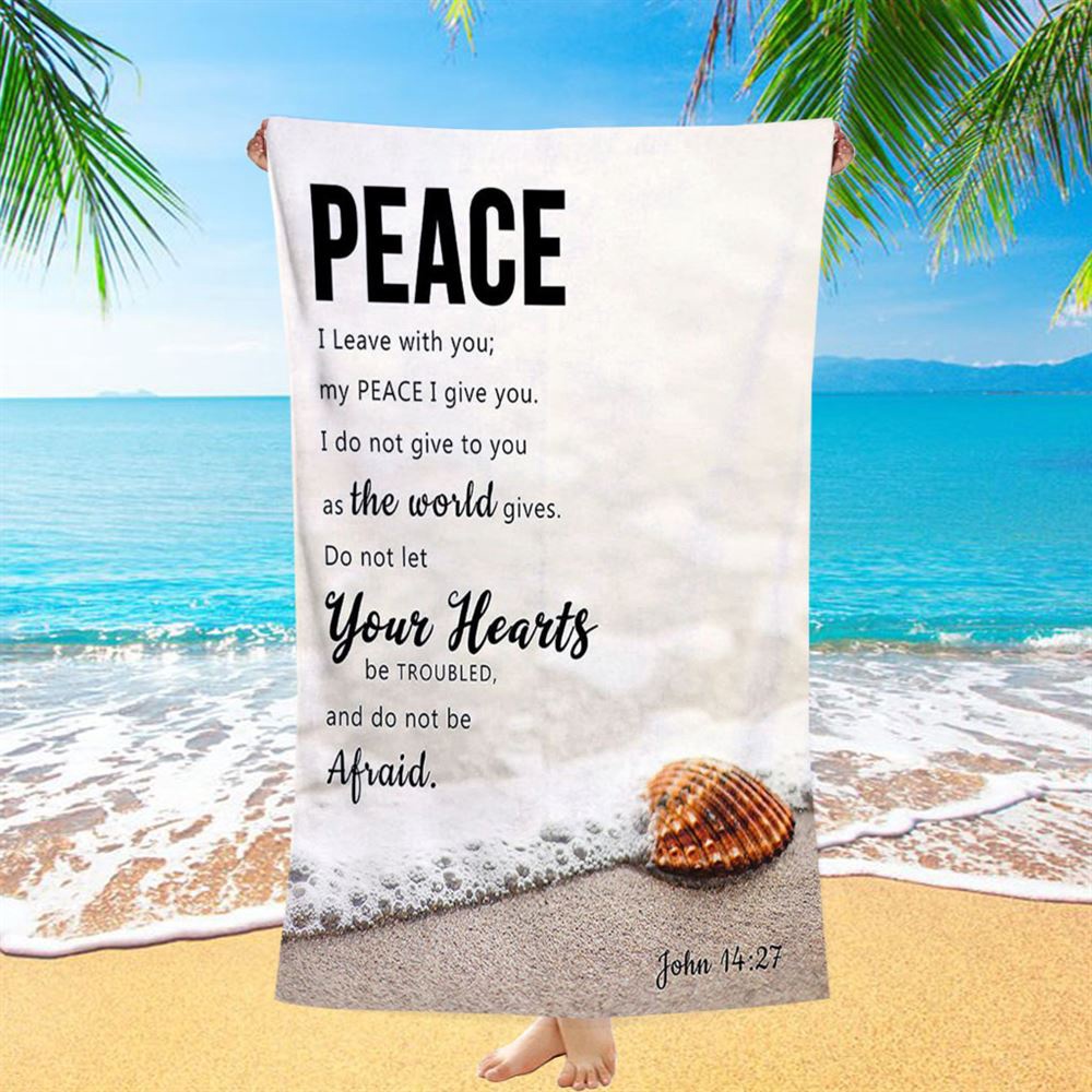 Peace I Leave With You, John 14 27 Beach Towel, Christian Beach Towel, Beach Towel Peace I Leave With You, John 14 27 Beach Towel, Christian Beach Towel, Beach Towel