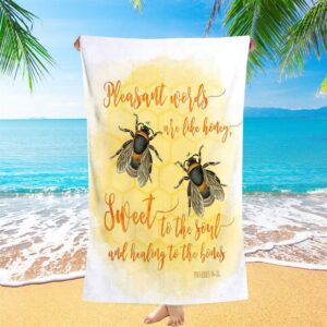 Pleasant Words Are Like Honey Bee Beach…