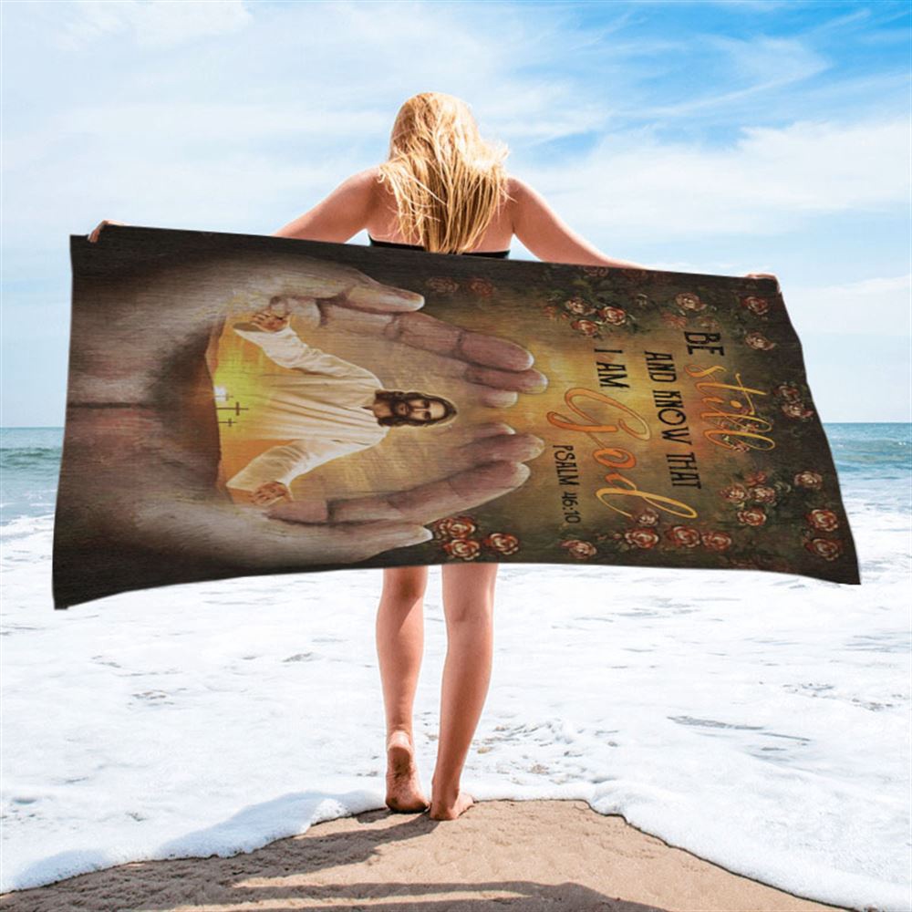 Pray For Healing Jesus’s Hand Rose Garden Be Still And Know That I Am God Beach Towel, Christian Beach Towel, Beach Towel