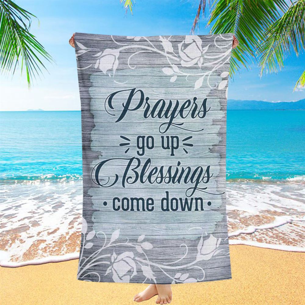 Prayers Go Up Blessings Come Down Christian Beach Towel, Christian Beach Towel, Beach Towel Prayers Go Up Blessings Come Down Christian Beach Towel, Christian Beach Towel, Beach Towel