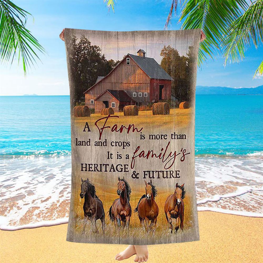 Running Horse A Farm Is More Than Land And Crops Beach Towel, Christian Beach Towel, Beach Towel Running Horse A Farm Is More Than Land And Crops Beach Towel, Christian Beach Towel, Beach Towel