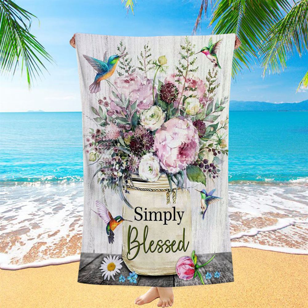 Simply Blessed Beach Towel, Hummingbird Flowers Christian Beach Towel, Christian Beach Towel, Beach Towel Simply Blessed Beach Towel, Hummingbird Flowers Christian Beach Towel, Christian Beach Towel, Beach Towel